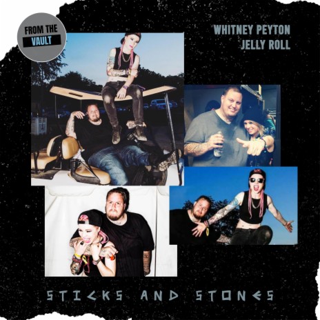 Sticks and Stones with Jelly Roll | Boomplay Music
