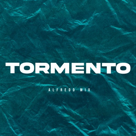 Tormento | Boomplay Music