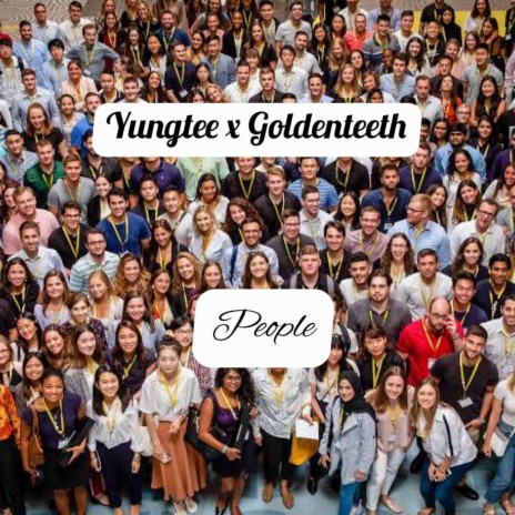 Yungtee - People ft. Goldenteeth MP3 Download & Lyrics