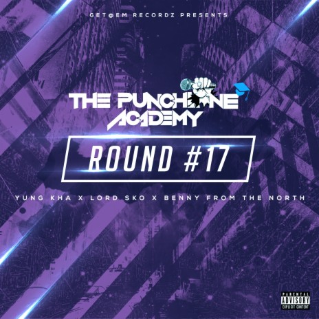 Round #17 ft. Lord Sko, Benny From The North & Yung Kha | Boomplay Music