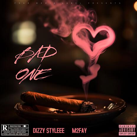 Bad One ft. M2Fay | Boomplay Music