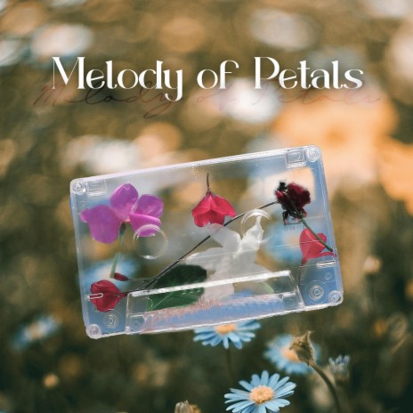 Melody of Petals (feat. Helios Relaxing Space)