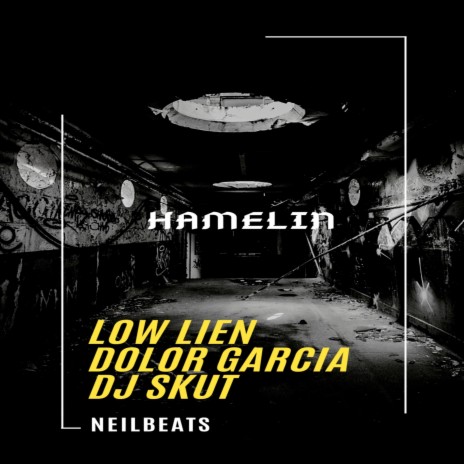 Hamelin ft. DJ Skut, Dolor García & Neil Beats