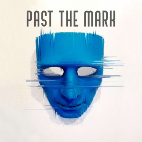 past the mark | Boomplay Music