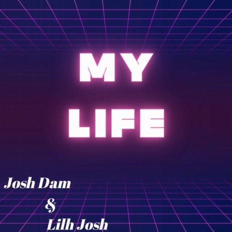 My Life ft. Lilh Josh | Boomplay Music