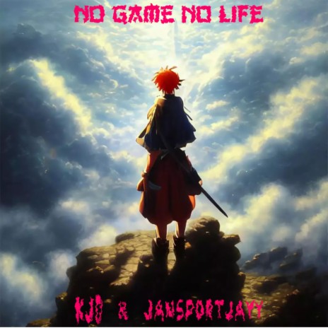 No Game No Life ft. jansportjayy | Boomplay Music