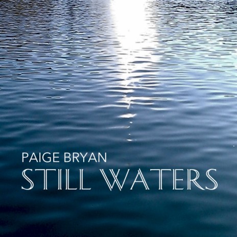 Still Waters | Boomplay Music