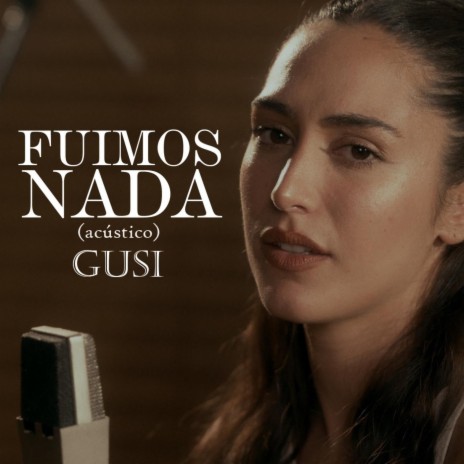 Fuimos Nada (Acustico) | Boomplay Music