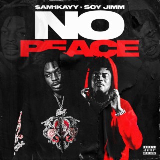 No Peace ft. SCY Jimm lyrics | Boomplay Music