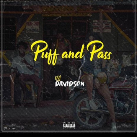 Puff and Pass | Boomplay Music