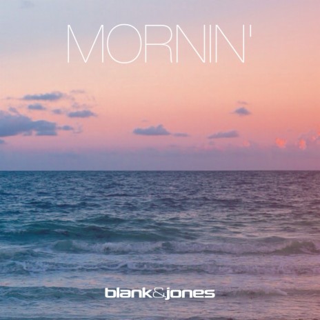 Mornin' | Boomplay Music