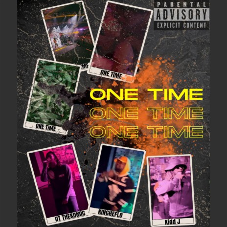 1 TIME ft. Kingheflo & Kidd Julian | Boomplay Music