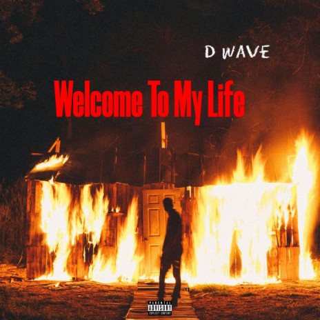 Welcome To My Life | Boomplay Music