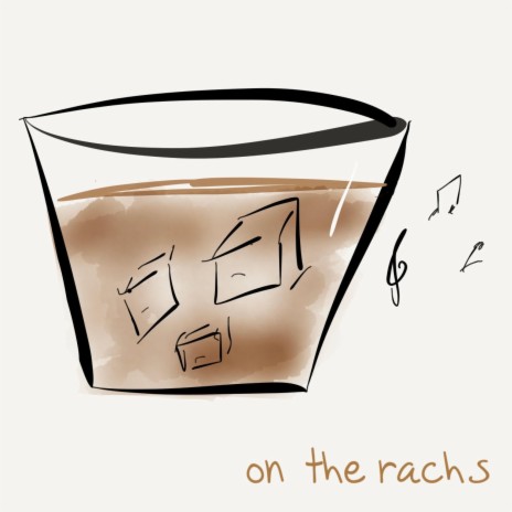 on the rachs | Boomplay Music