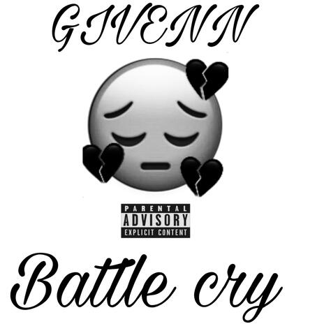 Battle Cry | Boomplay Music