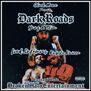 Dark Roads (feat. Lord Infamous & Koopsta Knicca)