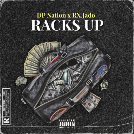 Racks Up ft. RX.Jado | Boomplay Music