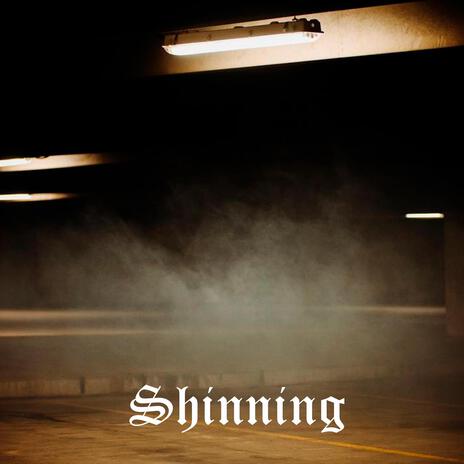 Shinning | Boomplay Music