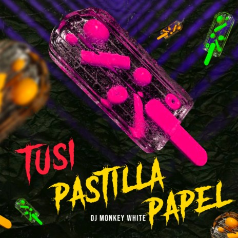 Tusi Pastilla Papel | Boomplay Music