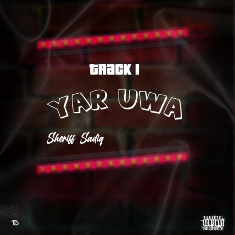 Yar Uwa | Boomplay Music