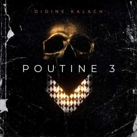 Poutine 3 | Boomplay Music