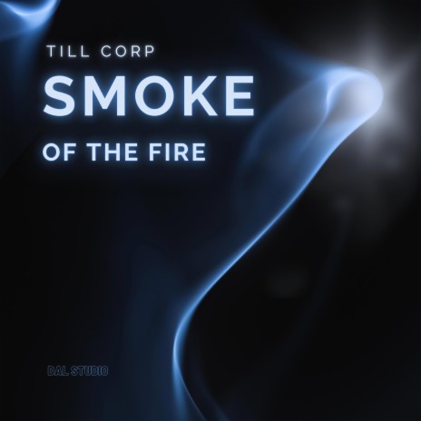 Smoke of the fire
