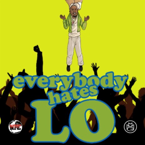 Everybody Hates Lo | Boomplay Music