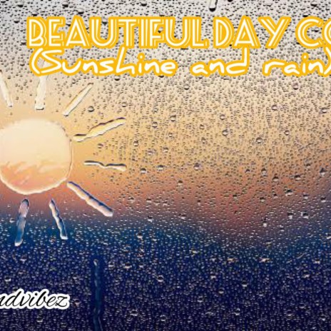 Beautiful day cover