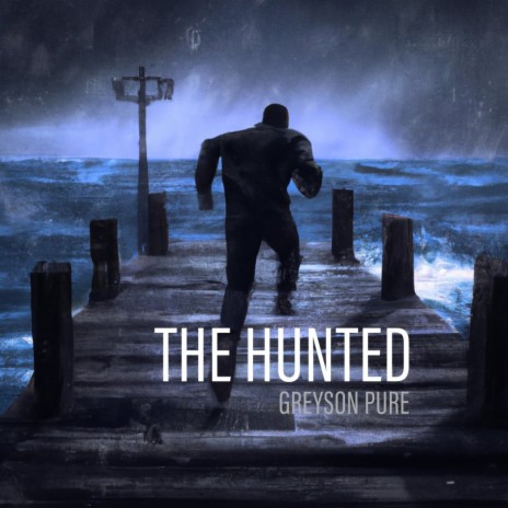 The Hunted | Boomplay Music