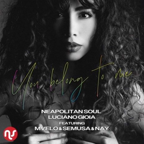 You Belong To Me (Radio Edit) ft. Luciano Gioia, Mvelo, Semusa & Nay