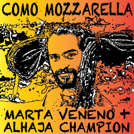 Como Mozzarella (feat. Marta Veneno) | Boomplay Music