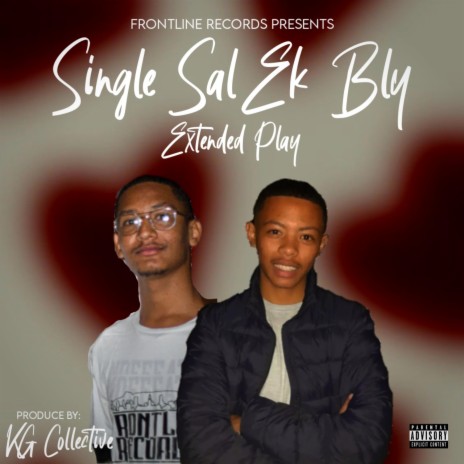 My Valentine ft. KG Collective x Skinny Boy x TwoKings