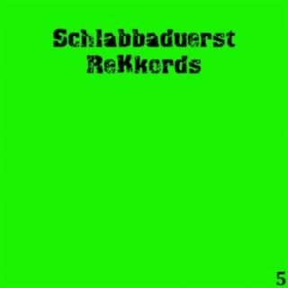 Schlabbaduerst 005