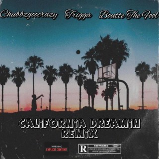 California Dreamin (Remix)