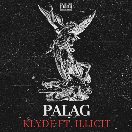 Palag ft. ILLICIT | Boomplay Music
