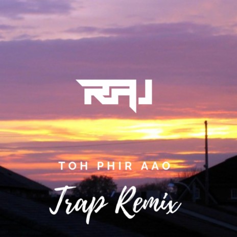 Toh Phir Aao (Trap Mix) ft. Baran Haider | Boomplay Music