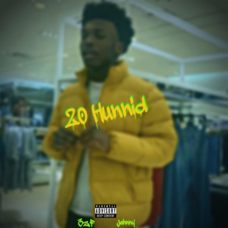 20 Hunnid | Boomplay Music