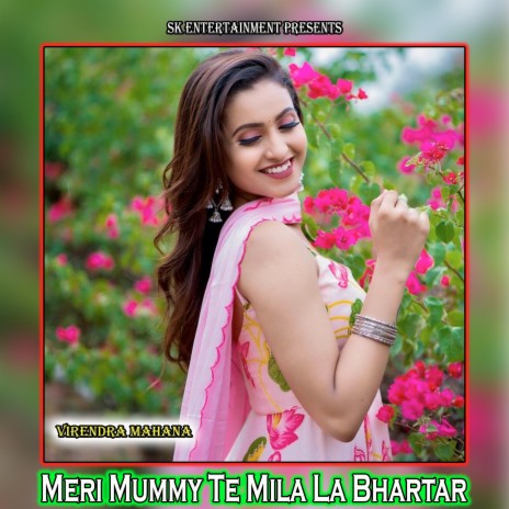 Meri Mummy Te Mila La Bhartar | Boomplay Music