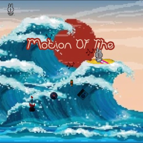 Motion Of The | Boomplay Music