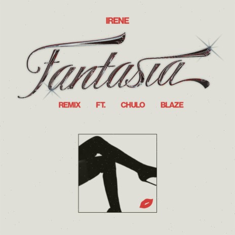 Fantasia (Remix) ft. Chulo Blaze