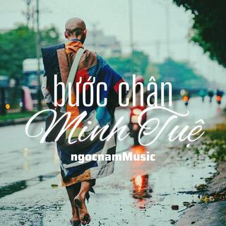 Bước chân Minh Tuệ lyrics | Boomplay Music