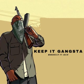 Keep it Gangsta