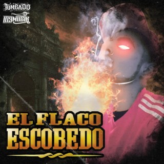 El Flaco Escobedo