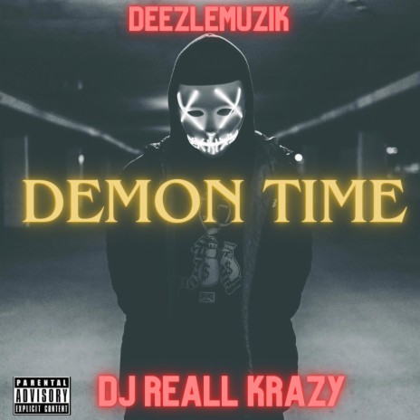 Demon Time (Remix Pt 3) ft. DJ Reall Krazy | Boomplay Music