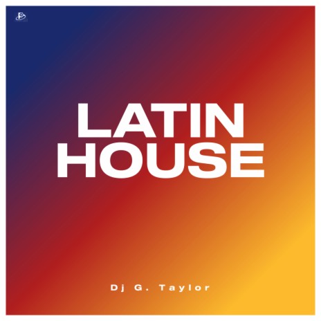 Latin House | Boomplay Music