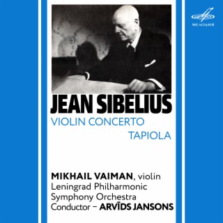 Сибелиус: Концерт для скрипки с оркестром и Тапиола