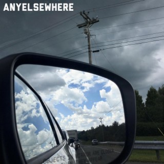 Anyelsewhere lyrics | Boomplay Music