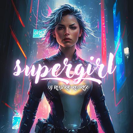 supergirl | Boomplay Music