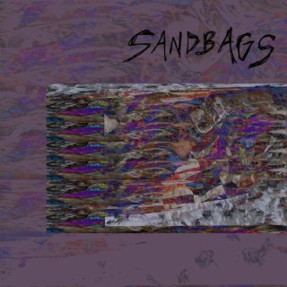 Sandbags (Single) lyrics | Boomplay Music
