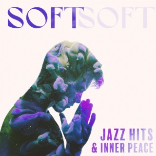 Waltz Jazz Beats – Soft Jazz Hits & Inner Peace